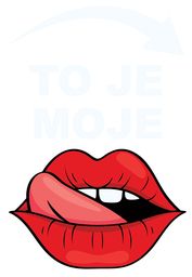 to je moje ustnice