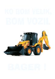 ko bom velik vozil bager