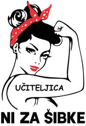 uciteljica ni za sibke
